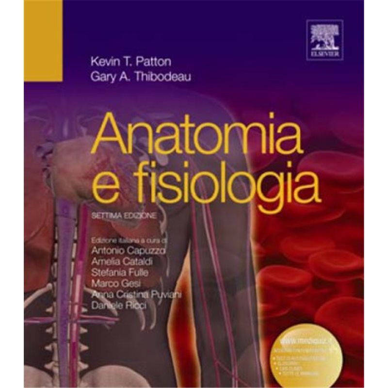 ANATOMIA E FISIOLOGIA UMANA - Settima Edizione